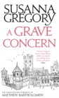 A Grave Concern : The Twenty Second Chronicle of Matthew Bartholomew - Book
