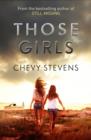 Those Girls : The electrifying thriller that grips you from the very first page - eBook