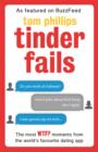 Tinder Fails : The Most WTF? Moments from the World's Favourite Dating App - eBook