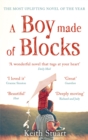 A Boy Made of Blocks : The most uplifting novel of the year - Book