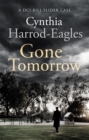 Gone Tomorrow : A Bill Slider Mystery (9) - Book