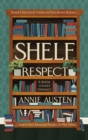 Shelf Respect : A Book Lovers' Guide to Curating Book Shelves at Home - eBook