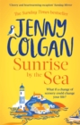 Sunrise by the Sea : An escapist, sun-filled summer read by the Sunday Times bestselling author - Book