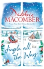 Jingle All the Way : Cosy up this Christmas with the ultimate feel-good festive bestseller - eBook