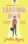 Leading Man : A hilarious and relatable coming-of-age story from Justin Myers, king of the thoroughly modern comedy - eBook
