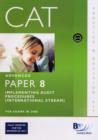 CAT - 8 Implementing Audit Procedures (INT) : Practice and Revision Kit - Book