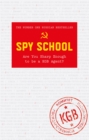Spy School : Are You Sharp Enough to be a KGB Agent? - Book