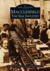 Macclesfield : Silk Industry - Book