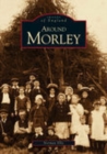Around Morley - Book