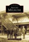 Around Melrose - Book