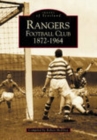 Rangers Football Club 1872-1964 - Book