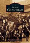 Around Grantham - Book
