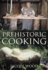 Prehistoric Cooking - Book