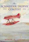 The Schneider Trophy Contest : 1913-1931 - Book