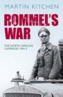 Rommel's War : The North African Campaign 1941-1943 - Book