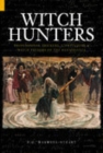 Witch Hunters : Professional Prickers, Unwitchers and Witch-finders of the Renaissance - Book