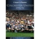 Colchester United 1991/92 : A Season to Remember - Book