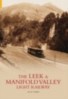 Leek and Manifold Valley Light Railway - Book