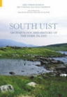South Uist : Archaelogy and History of a Hebridean Island - Book