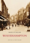 Wolverhampton: Images of England - Book