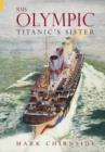 RMS Olympic : Titanic's Sister - Book