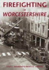 Firefighting in Worcestershire - Book