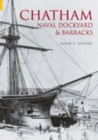 Chatham Naval Dockyard and Barracks - Book