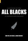 A Century of the All Blacks in Britain and Ireland - Book