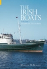 The Irish Boats Volume 1 : Liverpool to Dublin - Book