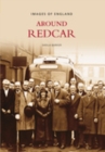 Around Redcar : Images of England - Book