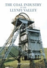 The Llynfi Valley Coal Industry : A History - Book
