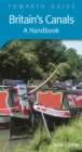 Britain's Canals: A Handbook : Towpath Guide - Book