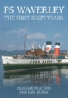 PS Waverley : The First Sixty Years - Book