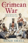 The Crimean War: Queen Victoria's War with the Russian Tsars - Book