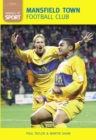 Mansfield Town Football Club: Images of Sport - Book