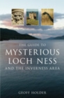 The Guide to Mysterious Loch Ness and the Inverness Area - Book