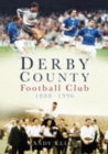 Derby County Football Club 1888-1996 - Book