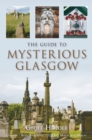 The Guide to Mysterious Glasgow - Book