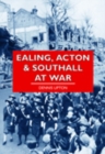 Ealing, Acton and Southall at War - Book