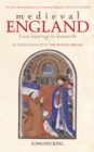 Medieval England : From Hastings to Bosworth - Book