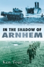 In the Shadow of Arnhem - Book