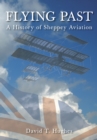 Flying Past: A History of Sheppey Aviation - Book