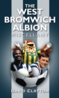 The West Bromwich Albion Miscellany - Book
