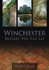 Winchester: History You Can See - Book
