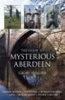The Guide to Mysterious Aberdeen - Book