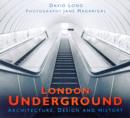 London Underground : Architecture, Design & History - Book