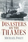 Disasters on the Thames - Book