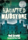 Haunted Maidstone - Book