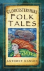 Gloucestershire Folk Tales - Book