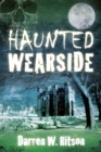 Haunted Wearside - Book